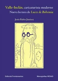 VALLE-INCLÁN CARICATURISTA MODERNO